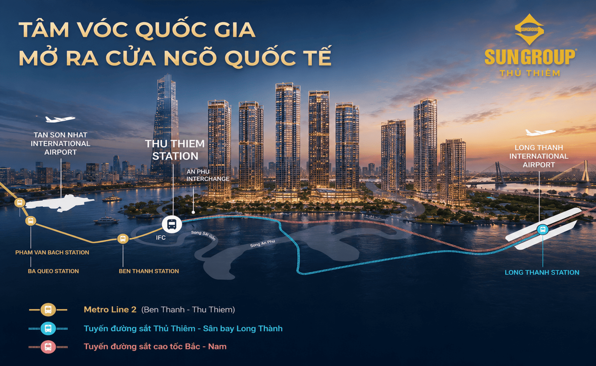 Tọa lạc tại “tâm điểm” của ba siêu dự án hạ tầng quốc gia gồm đường sắt tốc độ cao, metro số hai và đường sắt sân bay, Sun Group Thủ Thiêm kiêu hãnh trở thành cửa ngõ kết nối toàn cầu vượt trội. Tọa lạc tại "tâm điểm" của ba siêu dự án hạ tầng quốc gia gồm đường sắt tốc độ cao, metro số hai và đường sắt sân bay, Sun Group Thủ Thiêm kiêu hãnh trở thành cửa ngõ kết nối toàn cầu vượt trội.